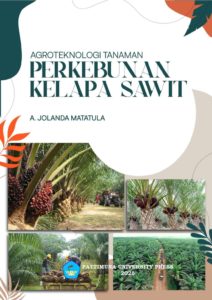 AGROTEKNOLOGI  TANAMAN PERKEBUNAN KELAPA SAWIT