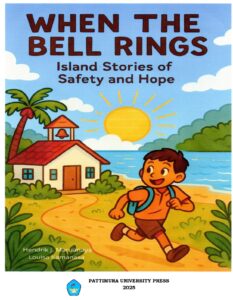 WHEN THE BELL RINGS.  Island Stories Of Safety And Hop