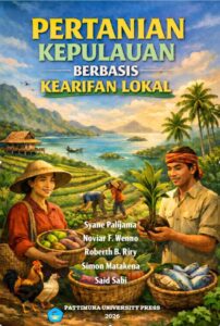 PERTANIAN KEPULAUAN  BERBASIS KEARIFAN LOKAL