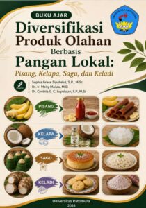BUKU AJAR  DIVERSIFIKASI PRODUK OLEHAN BERBASIS PANGAN LOKAL (Pisang, Kelapa, Sagu, Keladi)LAPA,